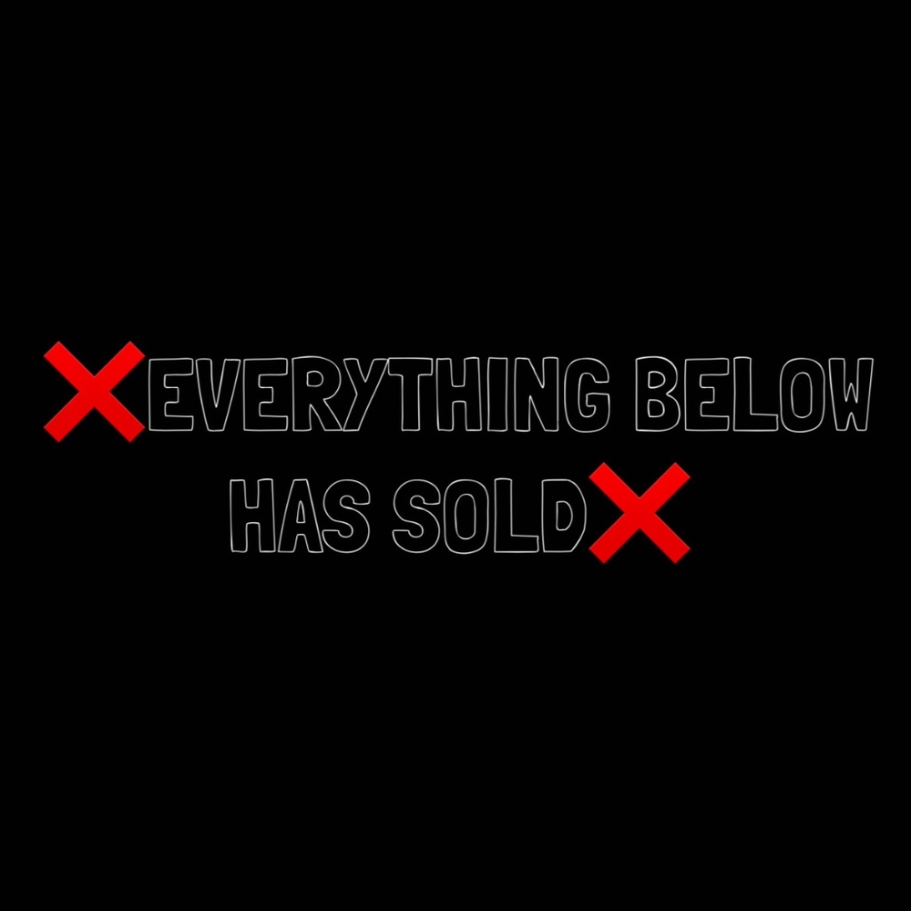 👇🏼👇🏼Everything below SOLD👇🏼👇🏼